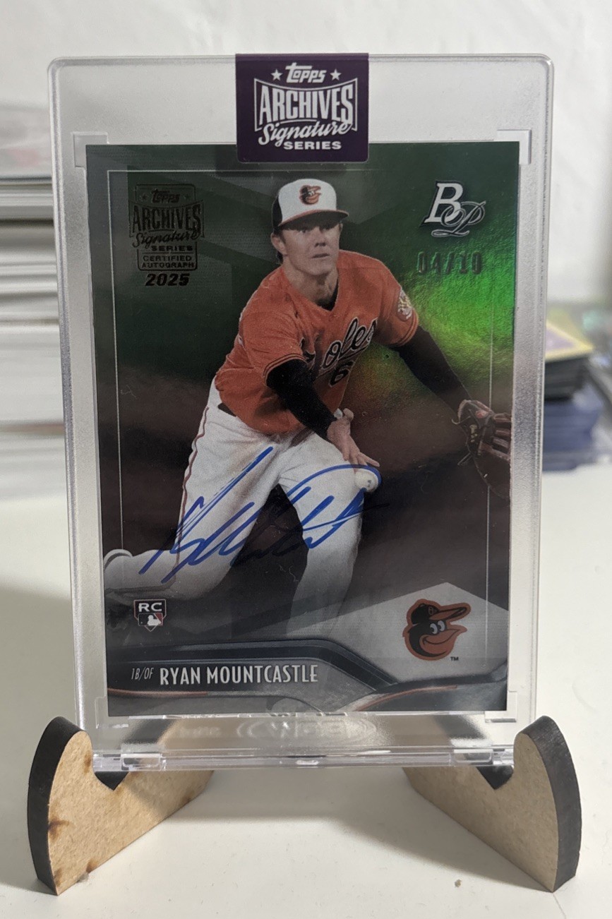 2025 Topps Archives Signature RYAN MOUNTCASTLE 2/10 2021 Bowman Platinum #19 RC