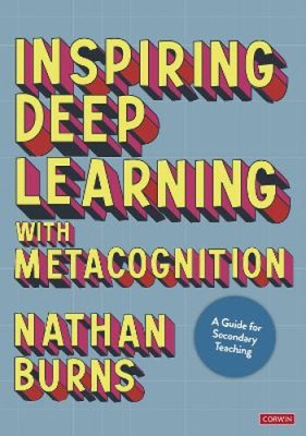 Inspirierendes Deep Learning mit Metakognition: Ein Leitfaden für den Sekundarunterricht
