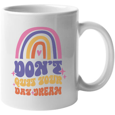 Coffee Mug, Don't Quit Your Day Dream with Boho Rainbow & Retro Wavy Text Art