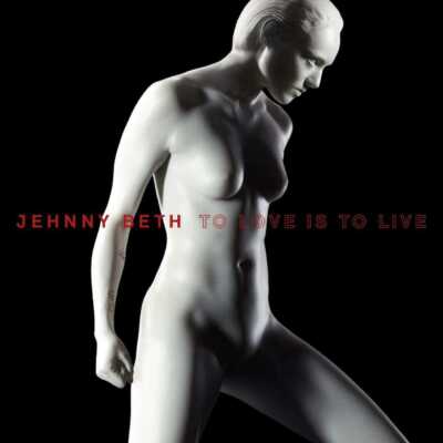 Jehnny Beth - To Love is to Live LP NEW INDIE EXCLUSIVE
