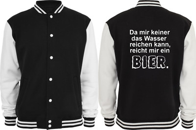 College Jacket - Since No One Can Hold Me A Beer Is Enough For Me