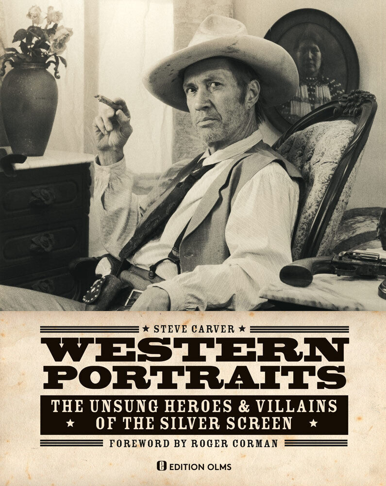 Thumbnail - Steve Carver / Western Portraits Of Great Character Actors