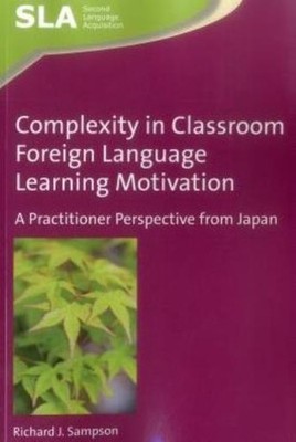Complexity In Classroom Foreign Language Learning Motivation...