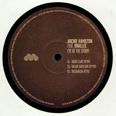 Archie Hamilton Feat. Onallee Eye Of The Storm Vinyl 12'' New Bushwacka Remix++