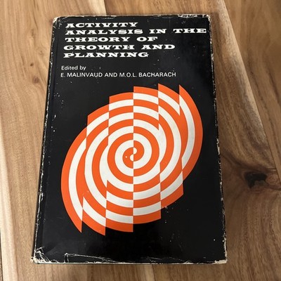 Activity analysis in the theory of growth and planning St. Martins Rare Copy