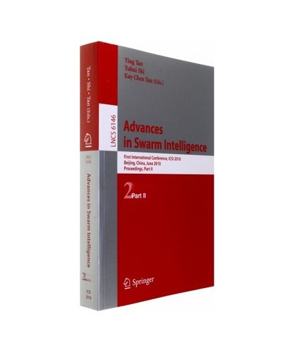 Advances in Swarm Intelligence: First International Conference, ICSI ...