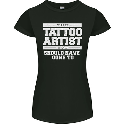 Die Tattoo Künstler You Should Haben Gone Sich Damen Petite Schnitt Maglietta