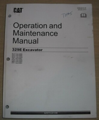 CAT CATERPILLAR 329E EXCAVATOR OPERATION & MAINTENANCE MANUAL BOOK RLD ZCD WJK