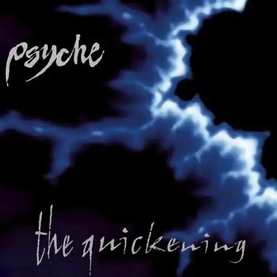 Psyche - The Quickening