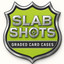 Slab Shots