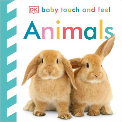 Baby Touch and Feel Animals An Interactive Nature Board Book Dk Buch 12 S. 2008