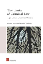 The Limits of Criminal Law: Anglo-German Concepts and Principles by Matthew Dyso