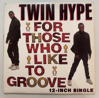 TWIN HYPE - FOR THOSE WHO LIKE TO GROOVE Original Vinyl  12'' PRO-7270A 1989