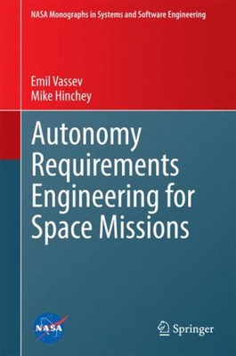 Autonomy Requirements Engineering for Space Missions Emil, Hinche