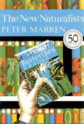 THE NEW NATURALISTS - Peter Marren - 1995 1st Ed Hardcover No.  82