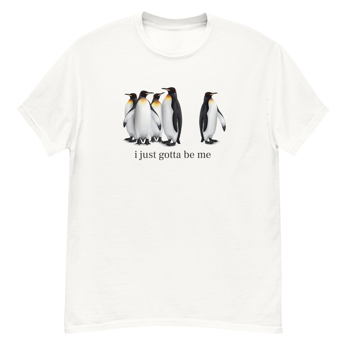 I Just Gotta Be Me Penguin Shirt Penguins birds Unisex National Geographic  tee