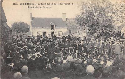 Old postcard 45 LES BORDES FETE LA SAINT HUBERT DU RALLYE FRANCBORT BENEDICTION DE LA MEU