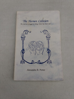 Human Collision Merge Inner Self Spiritual Healing Rare 1st Ed Vintage 1994