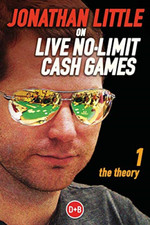 Jonathan Little on No-limit Cash Games: Theory v. 1 (D& - Paperback NEW Jonathan