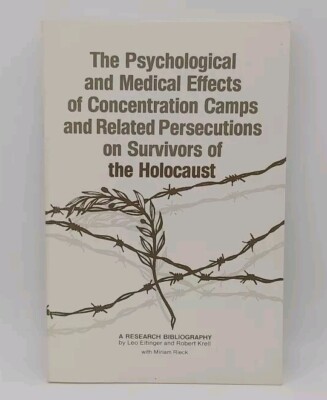 Concentration Camp Holocaust Survivor Phychological Medial Effects Recovery Book