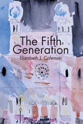 The Fifth Generation Paperback Elizabeth J. Coleman