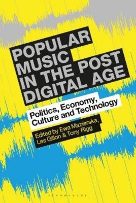 Les Gillon Popular Music in the Post-Digital Age (Taschenbuch)
