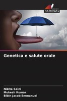 Nikita Saini (U. A.) | Genetica E Salute Orale | Taschenbuch | Italienisch
