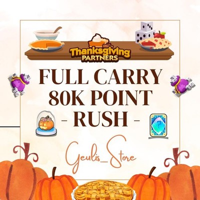 Thanksgiving Partners Events Monopoly_Go NON RUSH || FULL CARRY 80K POINTS