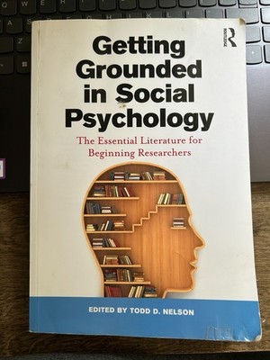 Getting Grounded in Social Psychology: The Essential Literature for Beginning Re