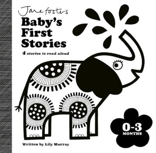 Lily Murray Jane Foster's Baby's First Stories: 0–3 months (Libro di cartone)
