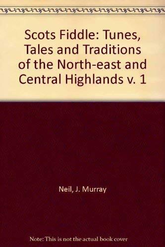 Scots Fiddle: Tunes, Tales and Trad..., Neil, J. Murray - Picture 1 of 2