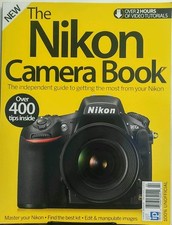 The Nikon Camera Book UK Issue 6 Getting the Most from Nikon FREE SHIPPING sb