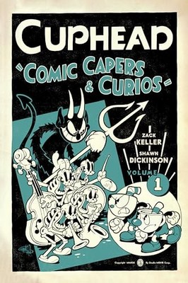 Cuphead Volume 1: Comic Capers & Curios by Zack Keller 9781506712482 NEW
