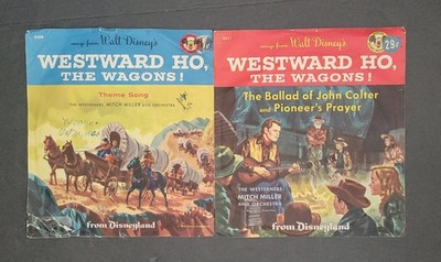 2  Record Disney Westward Ho-The Wagons. The ballad of John Colter & Theme Song.