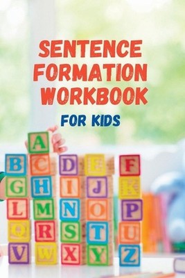 Sentence Formation Practice Workbook by Jesus Mendez Paperback Book
