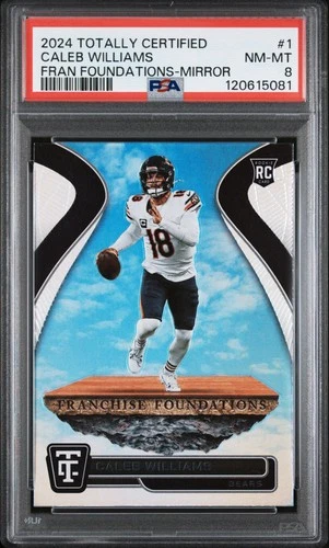 2024 TOTALLY CERTIFIED FRANCHISE FOUNDATIONS MIRROR #1 CALEB WILLIAMS RC PSA 8