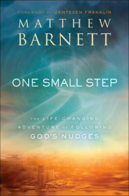 One Small Step: The Life-Changing Adventure of Following Gods Nudges - GOOD