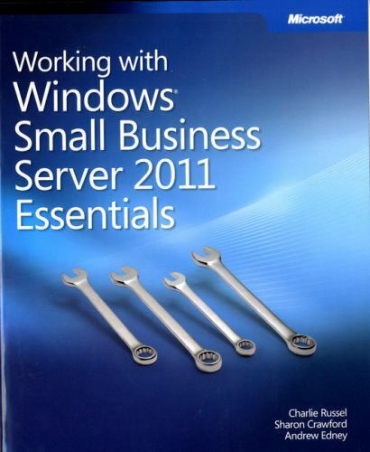 Arbeiten mit Windows Small Business Server 2011 Essentials, Russel, Charlie, Craw - Bild 1 von 1