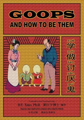 Goops and How to Be Them (Simplified Chinese): 05 Hanyu Pinyin Paperback B&w by