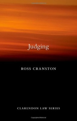Ross Cranston Judging (Taschenbuch) Clarendon Law Series