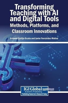 Transforming Teaching with AI and Digital Tools: Methods, Platforms, and Classro