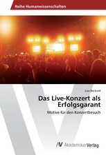 Lisa Beckord | Das Live-Konzert als Erfolgsga...