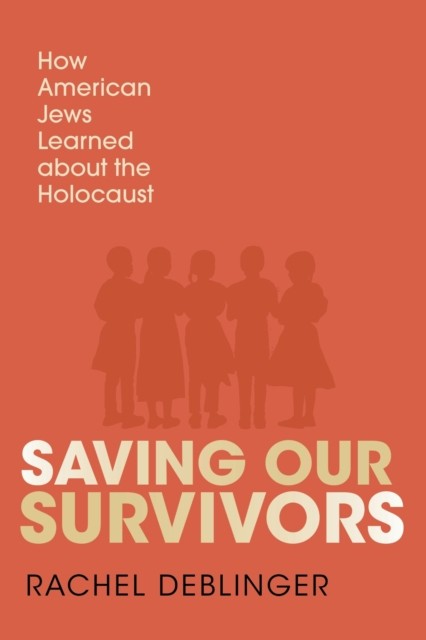Saving Our Survivors by Rachel Deblinger (Paperback Book)