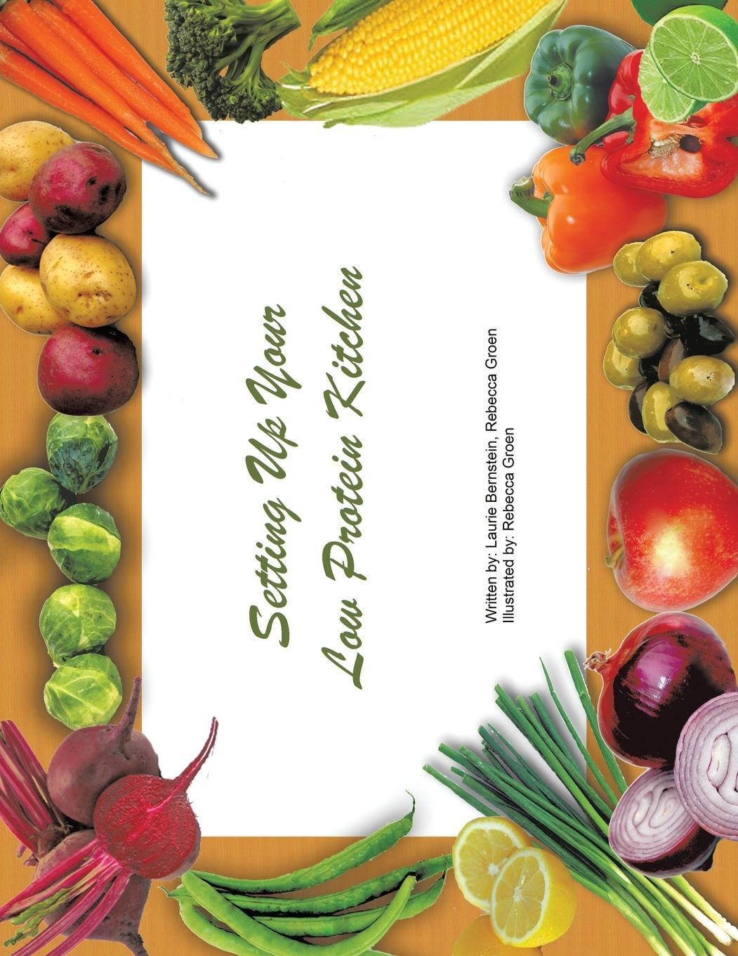 Laurie Bernstein Rd Fada | Setting Up Your Low Protein Kitchen |