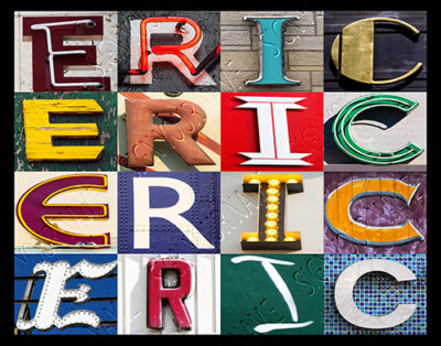 ERIC Name Poster featuring photos of actual sign letters