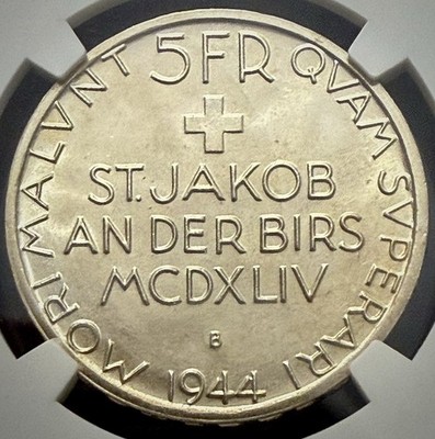 Switzerland 1944B 5 Francs St Jakob Battle Commemorative MS66 NGC