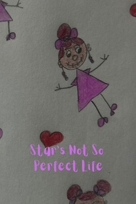 Star's Not So Perfect Life by Dax Singleton Paperback Book
