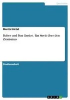 Moritz HäRtel | Buber Und Ben Gurion. Ein Streit üBer Den Zionismus | Buch