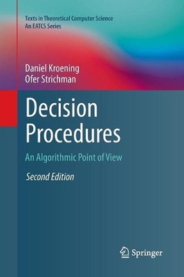 Decision Procedures: An Algorithmic Point of View by Daniel Kroening (English) P
