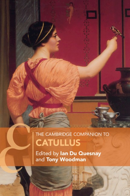 The Cambridge Companion to Catullus Du Quesnay Woodman Paperback 9781316644713